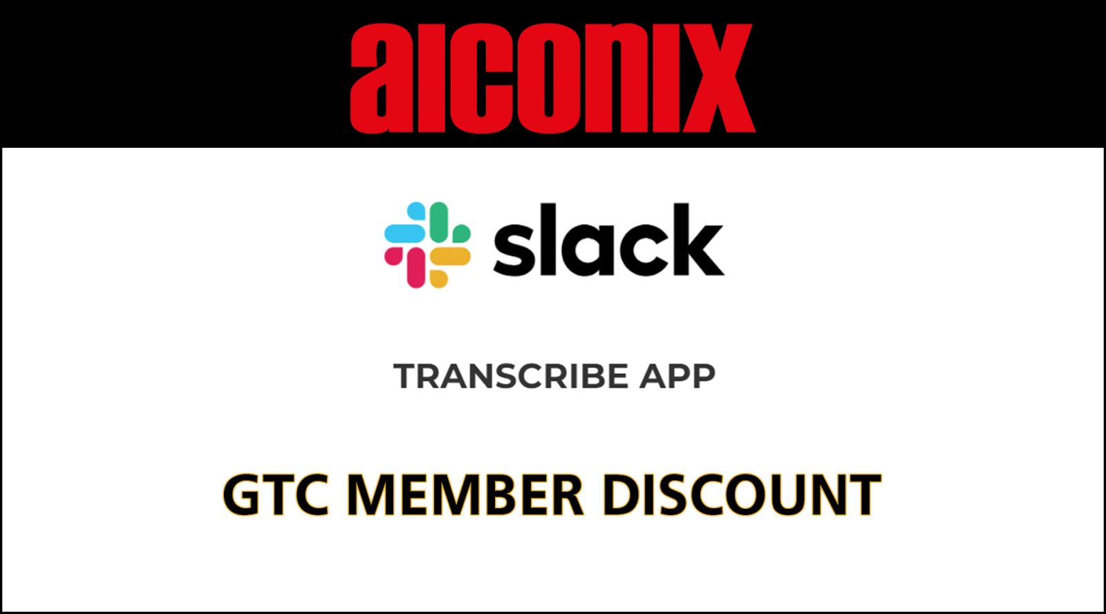 aiconix offering GTC Member discount