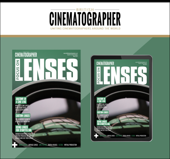 British Cinematographer Focus On Lenses