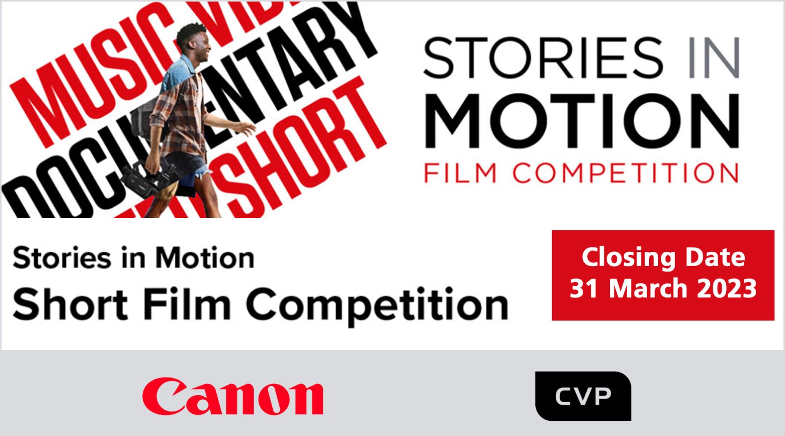 Short Film Competition with CVP and Canon